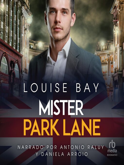 Title details for Mister Park Lane by Louise Bay - Available